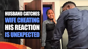 Husband Catches Wife Cheating, His Reaction Is Unexpected | Koloskits