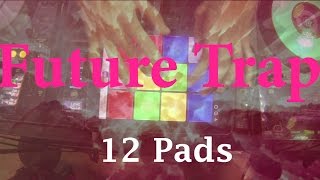 12 Pads Backstage Drumming - Future Trap Studio Record