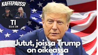 Jutut, joissa Trump on oikeassa | Kaffepaussi | 77