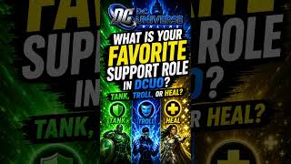 DCUO | Favorite Support Role? #dcuo #mmorpg #gaming