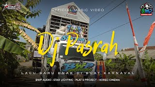 DJ PASRAH STYLE PARTY FYP TIKTOK | BWP PRODUCTION X PLAT S PROJECT