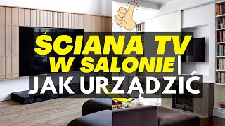 SUPER POMYSŁY JAK URZĄDZIĆ ŚCIANĘ TV W SALONIE. ARANŻACJE ŚCIANY TELEWIZYJNEJ.TV WALL. SALON.