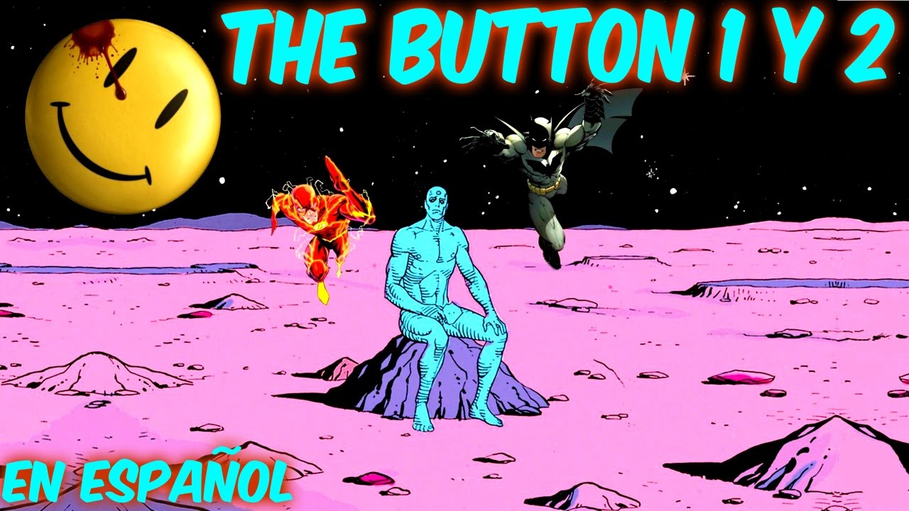 Descargar The Button Parte 1 y 2 | Comics CBR - YouTube