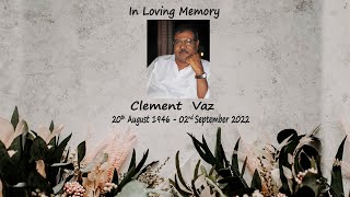 Live Streaming of Funeral Mass Followed by Burial of Clement  Vaz  on 04th Sept 2022, at 3.00pm(IST) News
