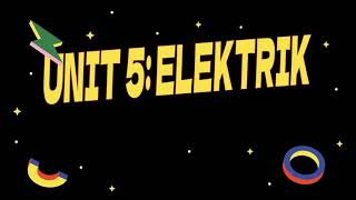 Sains Tahun 5-Unit 5 Elektrik