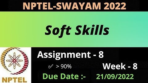 Assignment -8 || Week -8 || Soft Skills || NPTEL 2022 ||