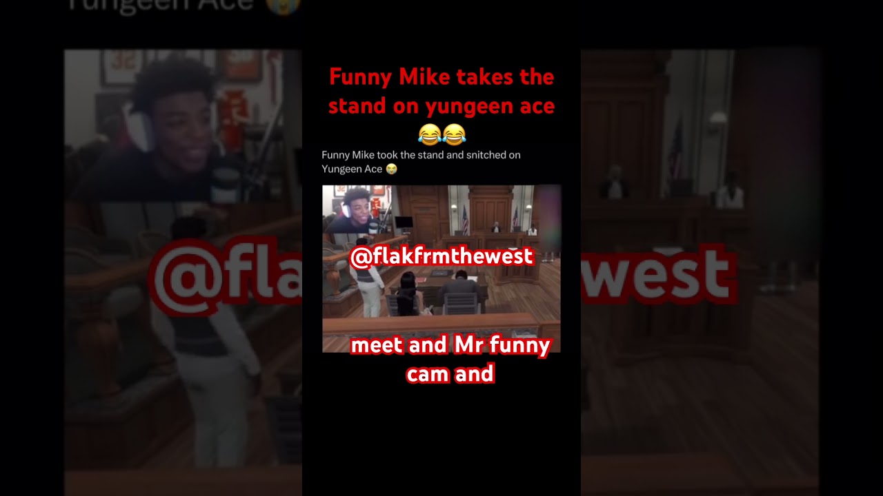 Funny mike Takes the stand on yungeen ace 