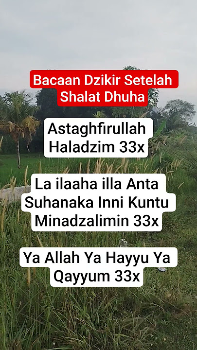 Dzikir Ringan Setelah Sholat Dhuha Pembuka Pintu Rezeki #dhuha #dzikirmalam #doapembukarezeki