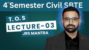 TOS II Lecture 03 II Unit 01 II SBTE II 4th Sem CIVIL
