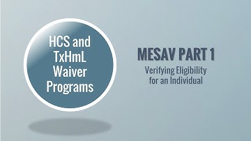 MESAV Part 1: Verifying Eligibility for an Individual