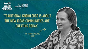 What We Already Know Can Save Us: Traditional Wisdom for a Sustainable Future - WISE On Air