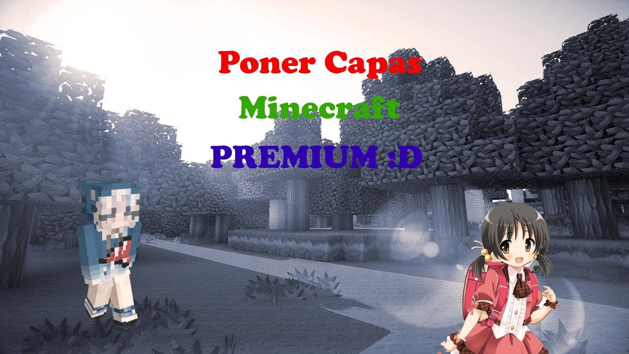 Como poner CAPAS en MINECRAFT!! |PREMIUM| |PC| - YouTube