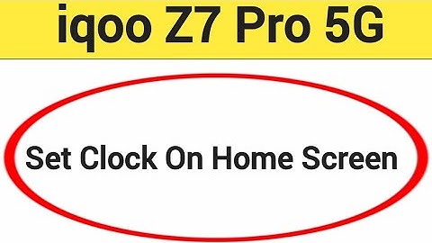 How to set clock on home screen, iqoo Z7 Pro 5G me time set kaise karen