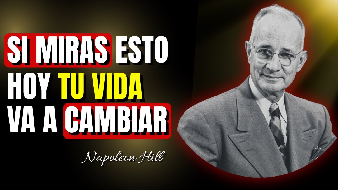 🔴SI DIOS TE MOSTRÓ ESTE MENSAJE, TU VIDA ESTÁ A PUNTO DE CAMBIAR | NAPOLEON HILL