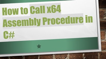 How to Call x64 Assembly Procedure in C#