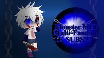 (CANCELED) 😈Monster MEP😈 || Multi-Fandom || ✨1k+ Subs!!!✨ || (Pretty strict, READ RULES IN DESC)
