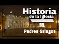 Padres Griegos-Historia de la Iglesia