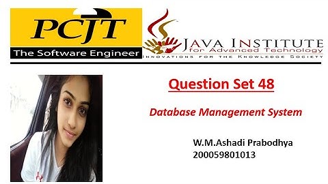 Question Set 48 | Database Management System | 1st Year | Java Institute | Ashadi Prabodhya