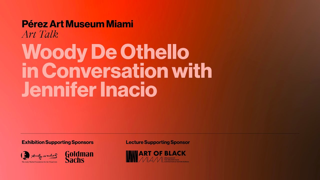 Jennifer Inacio Art Talk: Woody De Othello in Conversation with Jennifer Inacio - YouTube