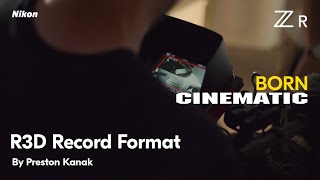 Nikon ZR | R3D Record Format by Preston Kanak