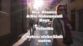 Roy Bianco & Die Abbrunzati Boys - Velocita (Noten / Leadsheet, Akkorde)