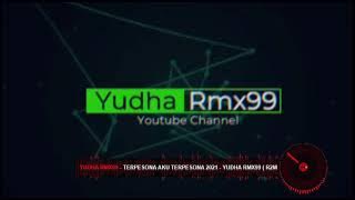 Funkot Terpesona Aku Terpesona 2021 - Yudha Rmx99 ( R2M )