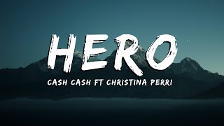 Hero - Cash Cash ft Christina Perri [Lyrics/Vietsub]