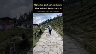 Trip ke liye dost rent pe chahiye 😂 | Funny Travel Reel | Desi Travel Comedy #chalemusafiro