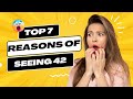 7 Reasons Why You Keep Seeing 42 | Angel Number 42 Meaning Explained