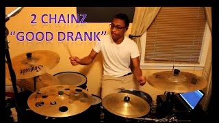 Good Drank x 2 Chainz x Drum Cover x Jeffery Wayne II (@jwayne100)