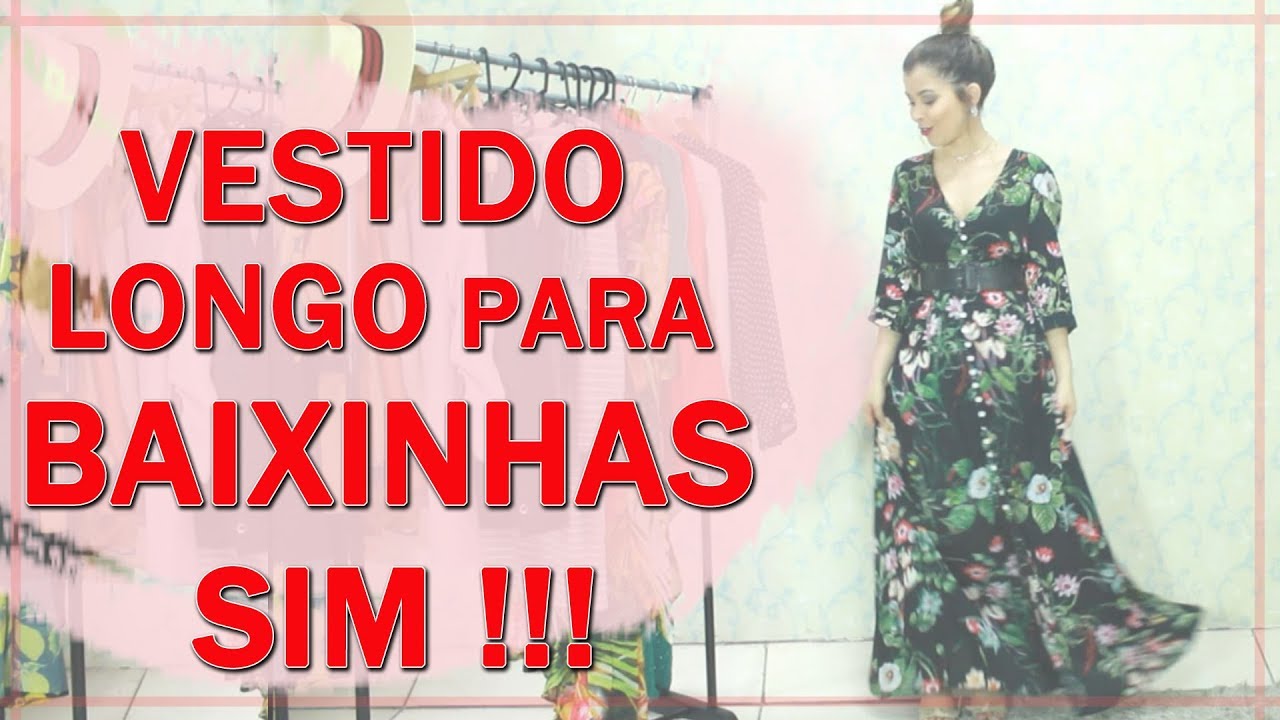 modelo de vestido longo para baixinhas