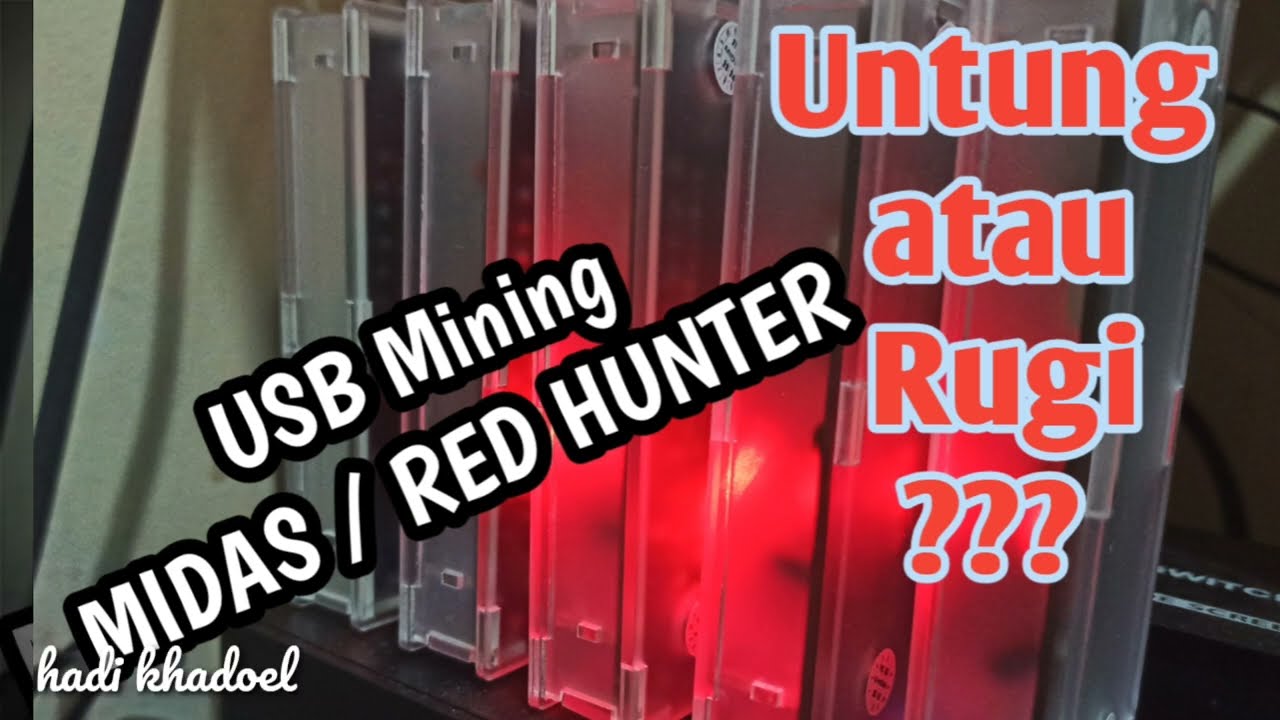 usb mining midas / red hunter, untung atau rugi..?