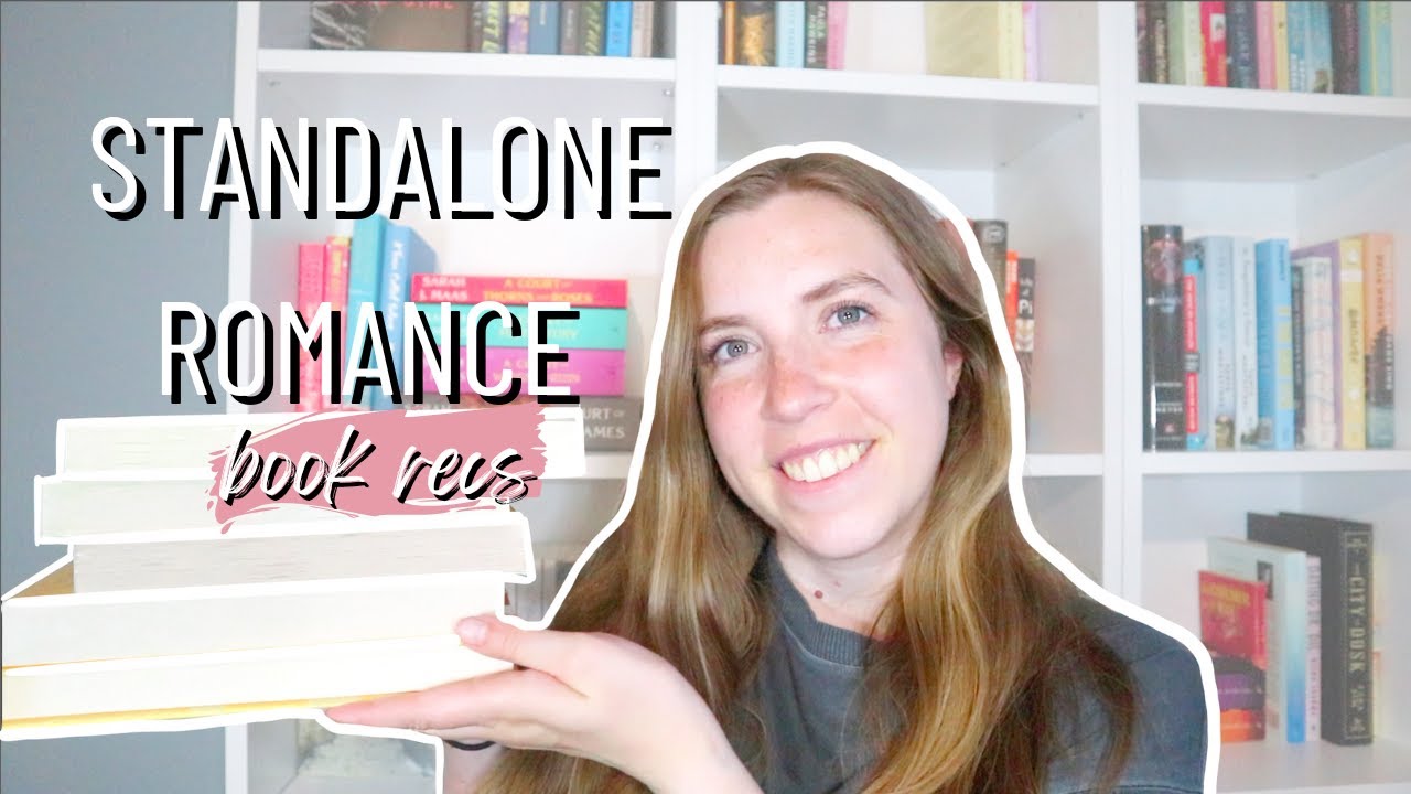 STANDALONE ROMANCE RECOMMENDATIONS | Romance Book Recommendations - YouTube