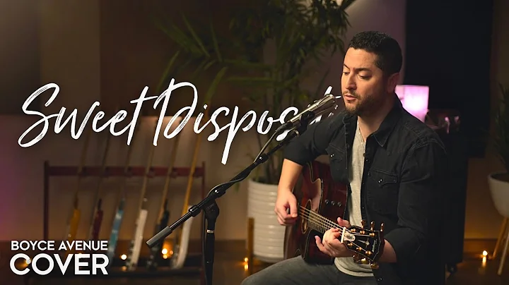 Sweet Disposition - The Temper Trap (Boyce Avenue ...