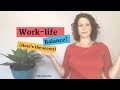 Work Life Balance - The one thing you're missing