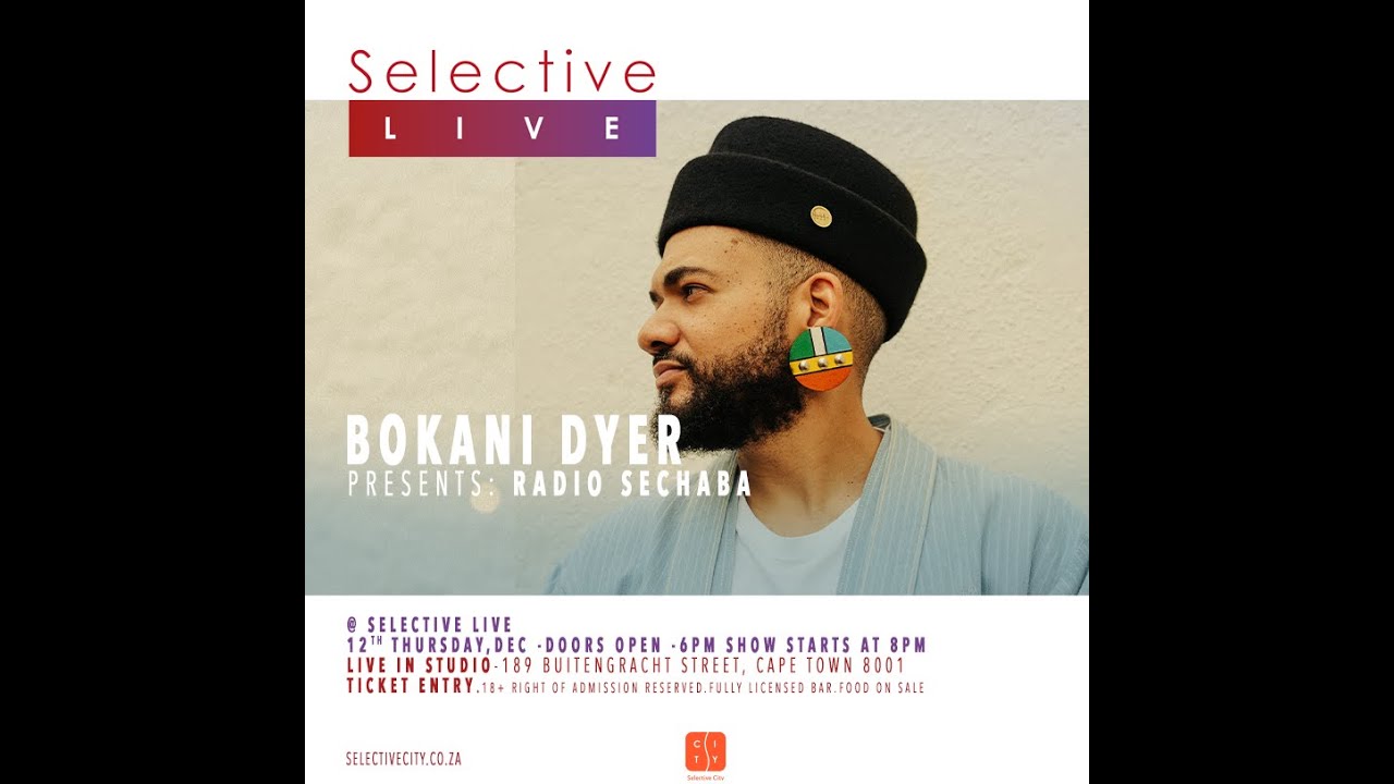 Bokani Dyer at Selective LIve