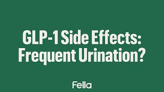 Does GLP-1 Make You Pee a Lot? Urinary Effects Explained | Fella Health Does GLP-1 Make You Pee a Lot? Urinary Effects Explained | Fella Health