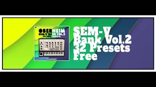 Oberheim Sem-V Vol.2 Free Arturia Soundbank (32 free presets)