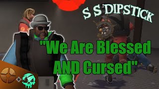 Tf2 Sot We Are Blessed And Cursed