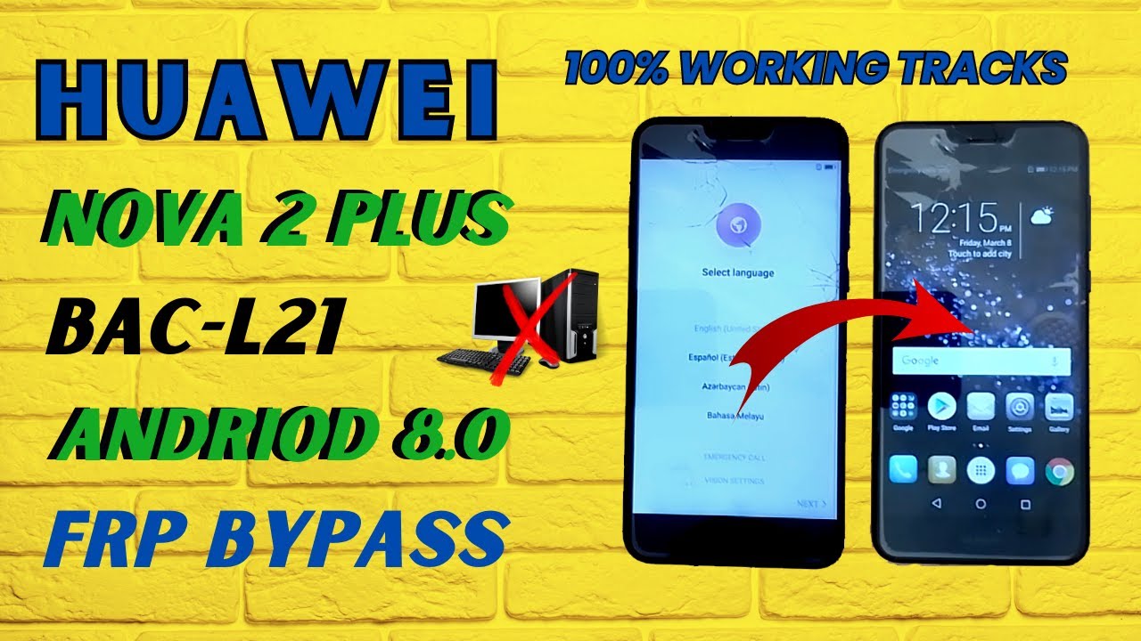 Huawei Nova 2 Plus frp bypass without PC Huawei BACL21 google