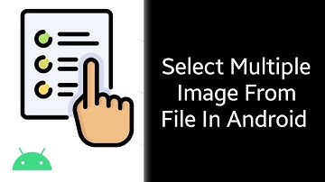 How To Select Multiple Images From File || [IN ANDROID]