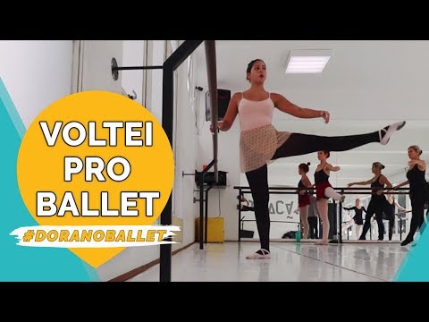 VOLTEI PRO BALLET | Aventuras de Dora Figueiredo