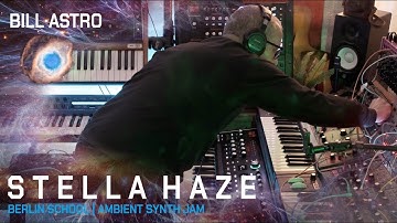 Stella Haze - Berlin School | Ambient Synth Session