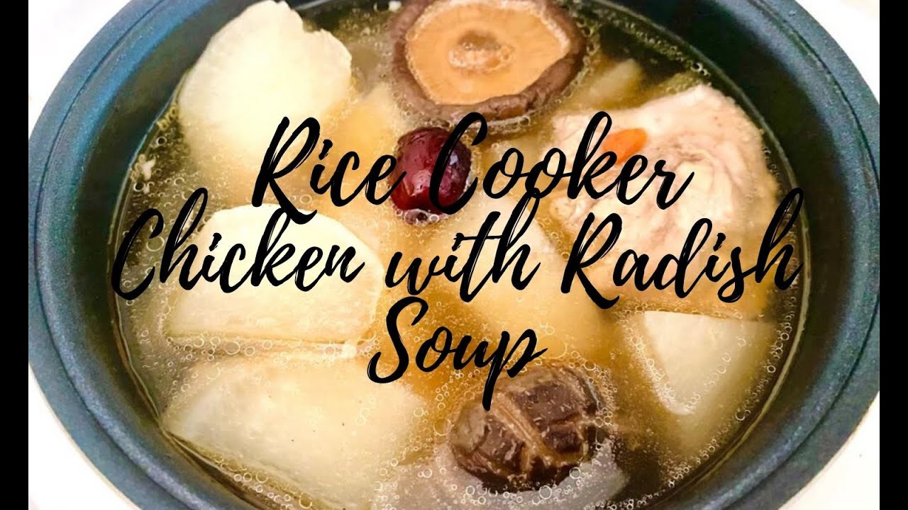 RICE COOKER Chicken Soup Recipe with Radish for under 10 [Beginner] 简单