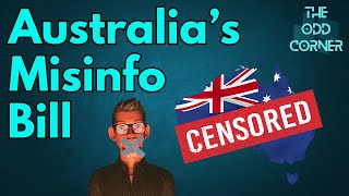 Australia's Proposed Misinfo Bill by The Odd Corner 55 views 8 months ago 9 minutes, 30 seconds