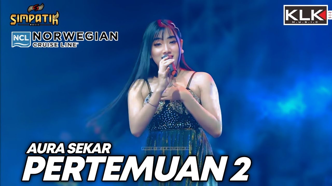 PERTEMUAN 2 - AURA SEKAR - LIVE SIMPATIK MUSIC KLK AUDIO - NORWEGIAN CRUISE LINE 2025 MADURA