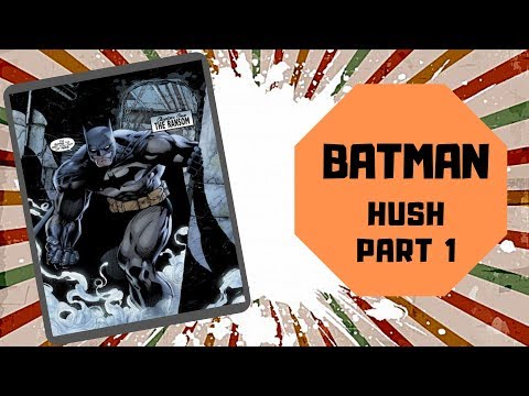 Batman-Hush-Part-1-Review-(Ch.1-3)-DC-Graphic-Novels-Collection---ComicBo