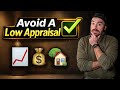 Low Appraisal? Buyer &amp; Seller Options — and How to Prevent It Before It Happens