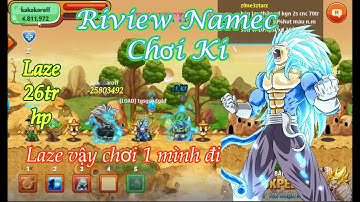 Ngọc Rồng Online - Mang Siêu Phẩm Namec Chơi Ki Quay Trở Lại Làm Trùm