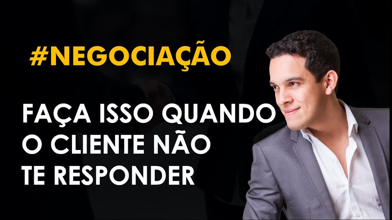 O que mandar para o cliente que não responde?